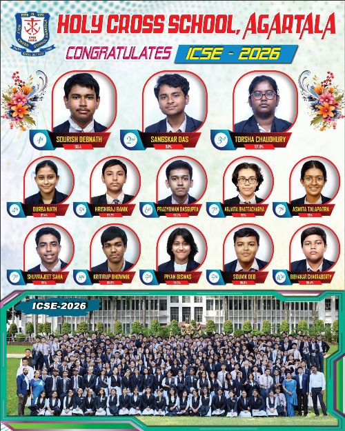 Holy Cross School, Agartala records excellent ICSE and ISC results in 2026 examinations